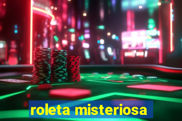 roleta misteriosa